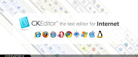 CKEditor با مرورگرها و سیستم عامل های مطرح سازگار است